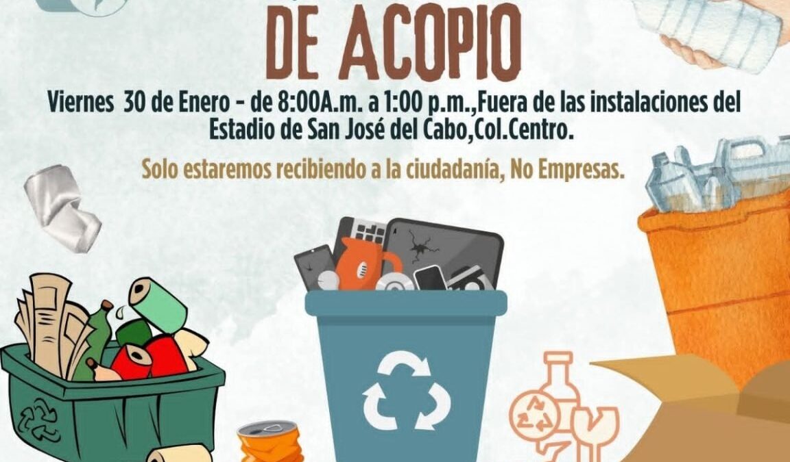 Invitan a participar en la primera campaña de acopio de materiales reciclables del 2026 en Los Cabos