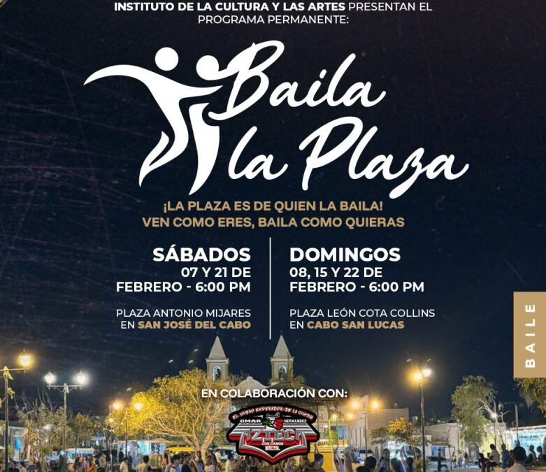 Los Cabos pone en marcha el programa cultural Baila la plaza