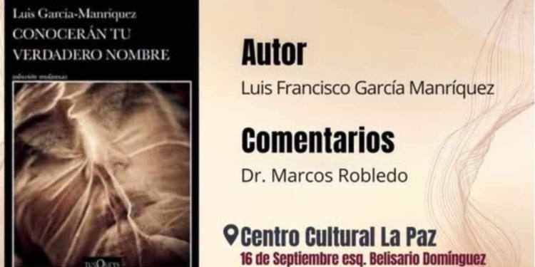 Presentará Luis Francisco García su novela “Conocerán tu verdadero nombre”