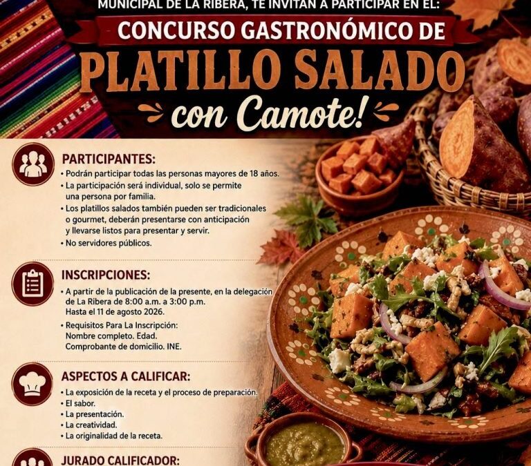 Invitan a participar en el Concurso Gastronómico de Platillo Salado con Camote en La Ribera