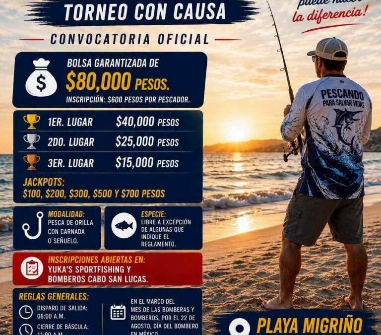 Invitan a participar en el torneo de pesca con causa “Pescando para Salvar Vidas” en Cabo San Lucas