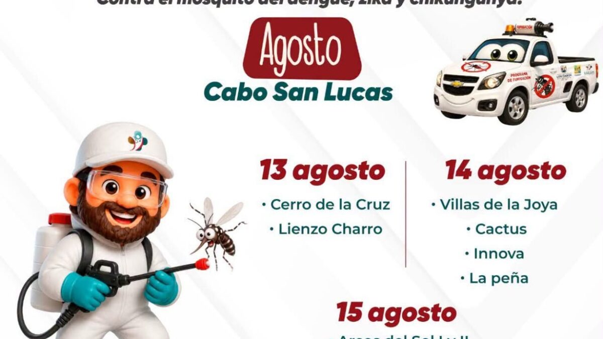 Avanza Ayuntamiento de Los Cabos en jornadas de fumigación contra el dengue.
