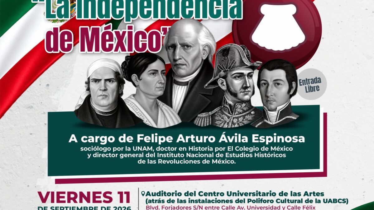 ISC invita a conferencia sobre la Independencia de México