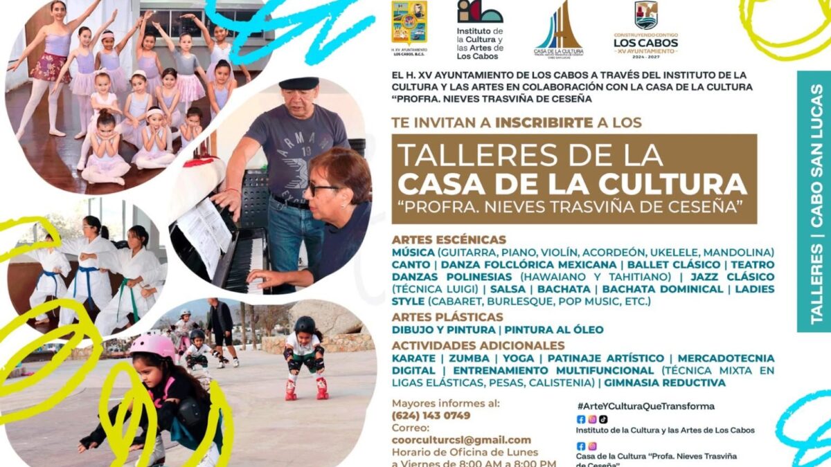 Invita Casa de la Cultura de Cabo San Lucas a integrarse a talleres artísticos y recreativos