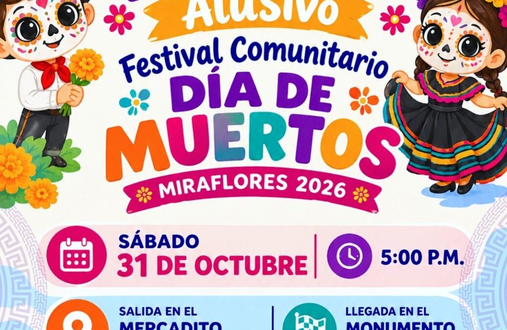 Invita Ayuntamiento de Los Cabos al Desfile y Festival Comunitario de Día de Muertos en Miraflores